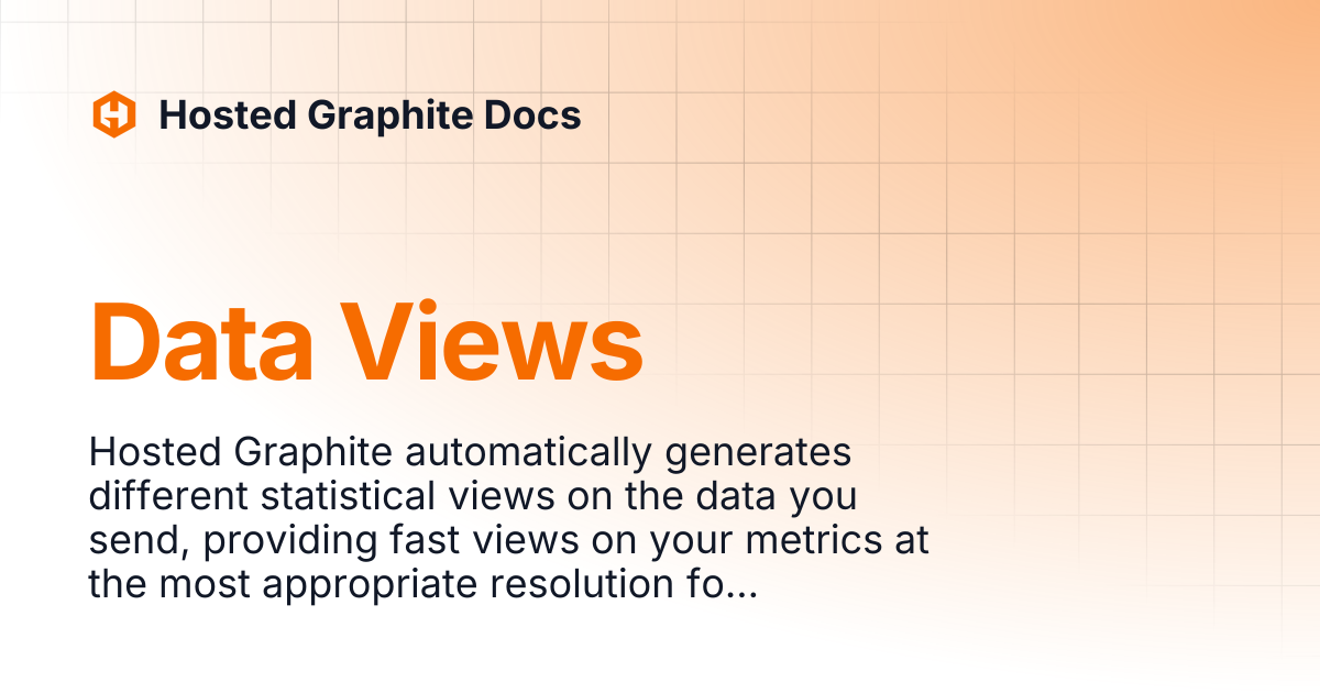 Data Views | Hosted Graphite Docs