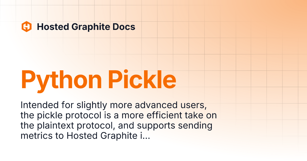 Python Pickle | Hosted Graphite Docs
